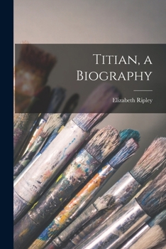 Paperback Titian, a Biography Book