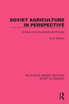 Paperback Soviet Agriculture in Perspective: A Study of Its Successes and Failures Book