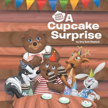 Paperback A Cupcake Surprise: Mama Bear's Bunch Book