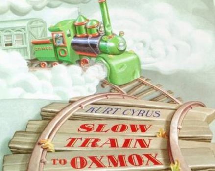 Hardcover Slow Train to Oxmox Book