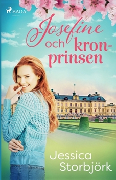 Paperback Josefine och kronprinsen [Swedish] Book