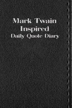Paperback Mark Twain Inspired: Daily Quote Diary Book