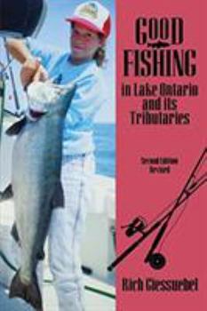 Good Fishing in Lake Ontario and book by Rich Giessuebel