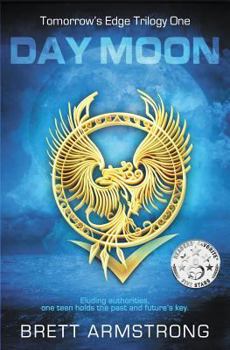 Day Moon - Book #1 of the Tomorrow's Edge
