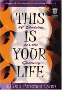 Paperback This Is Your Life: 12 Sketches for the Journey Book