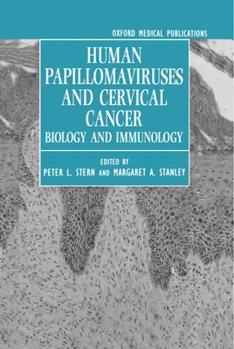 Hardcover Human Papillomaviruses and Cervical Cancer: Biology and Immunology Book