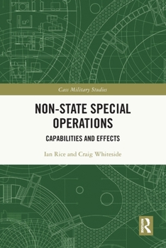 Misc. Non-State Special Operations: Capabilities and Effects Book