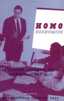 Paperback Homo Economics: Capitalism, Community, and Lesbian and Gay Life Book