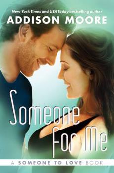 Someone for Me - Book #3 of the Someone to Love