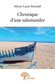 Paperback Chronique d'une salamandre [French] Book