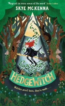 Hardcover Hedgewitch: An enchanting fantasy adventure brimming with mystery and magic (Book 1) Book