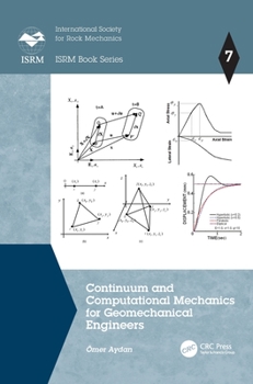 Hardcover Continuum and Computational Mechanics for Geomechanical Engineers Book