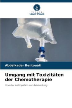 Umgang mit Toxizitäten der Chemotherapie (German Edition)