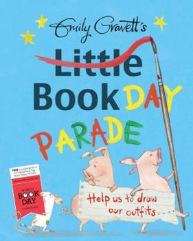Paperback Emily Gravett's Little Book Day Parade Book