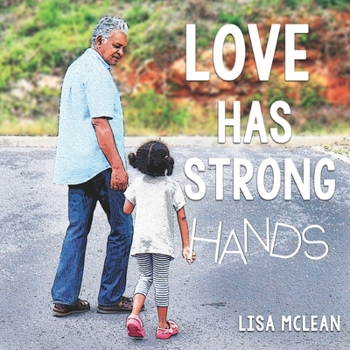 Paperback Love Has Strong Hands Book