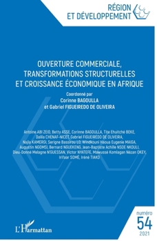 Ouverture commerciale, transformations structurelles et croissance économique en Afrique (Region Et Developpement)