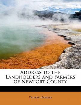 Address to the Landholders and Farmers of Newport County