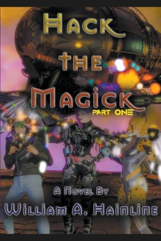 Paperback Hack the Magick: Part One Book