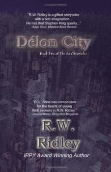 Délon City - Book #2 of the Oz Chronicles