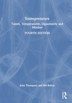 Hardcover Entrepreneurs: Talent, Temperament, Opportunity and Mindset Book