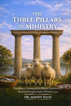 Paperback The Three Pillars of Ministry Book
