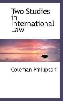 Two Studies in International Law