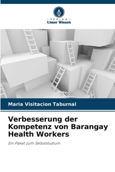 Paperback Verbesserung der Kompetenz von Barangay Health Workers [German] Book