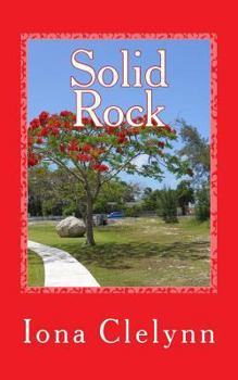 Paperback Solid Rock: Could they believe in tomorrow? Book