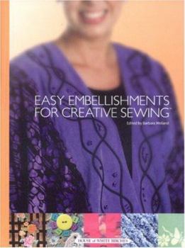 Hardcover Easy Embellishments for Creative Sewing Book