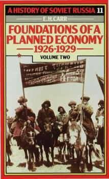 Foundations of a Planned Economy, 1926-1929, Volume 2 - Book #11 of the A History of Soviet Russia
