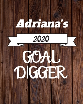 Paperback Adriana's 2020 Goal Digger: 2020 New Year Planner Goal Journal Gift for Adriana / Notebook / Diary / Unique Greeting Card Alternative Book