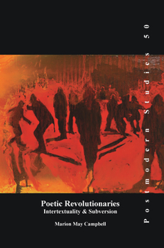 Paperback Poetic Revolutionaries: Intertextuality & Subversion Book