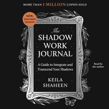 Audio CD The Shadow Work Journal: A Guide to Integrate and Transcend Your Shadows Book