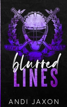 Blurred Lines - Book #2 of the Darby U Hockey Boys