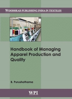 Hardcover Handbook of Managing Apparel Production and Quality Book