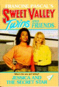 Jessica and the Secret Star - Book #50 of the Sweet Valley Twins