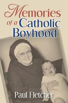 Paperback Memories of a Catholic Boyhood: Fall River Book