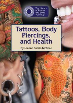 Hardcover Tattoos, Body Piercings, and Health Book