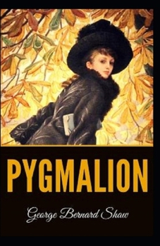 Paperback Pygmalion Illustrated Book