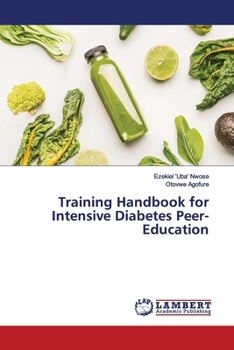 Paperback Training Handbook for Intensive Diabetes Peer-Education Book