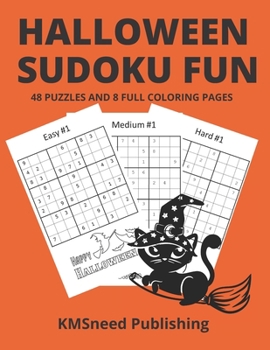 Paperback Halloween Sudoku Fun: 48 Puzzles and 8 Full Coloring Pages Book