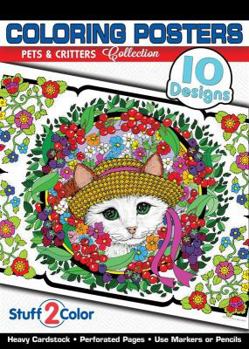 Paperback Pets and Critters - Premium Coloring Poster Tablet (10 Designs) Book