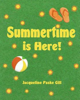 Paperback Summertime is Here Book