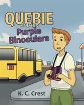 Paperback Quebie and His Purple Binoculars Book