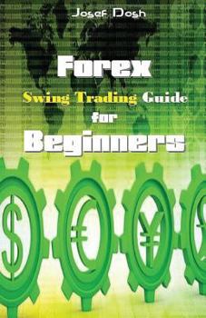 Paperback Forex Swing Trading Guide for Beginners Book