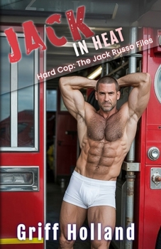 Jack in Heat: Hard Cop: The Jack Russo Files