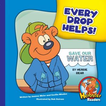 Every Drop Helps! - Book  of the Herbster Readers ~ Teamwork at Lotsaluck Camp