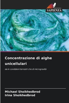 Concentrazione di alghe unicellulari (Italian Edition)