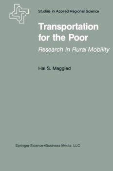 Paperback Transportation for the Poor: Research in Rural Mobility Book