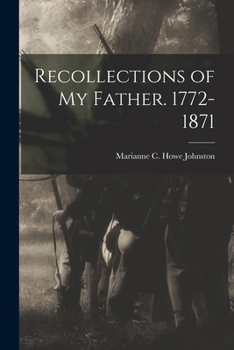 Paperback Recollections of my Father. 1772-1871 Book